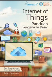 Image of Internet of Things (IoT): Panduan Pengenalan Dasar