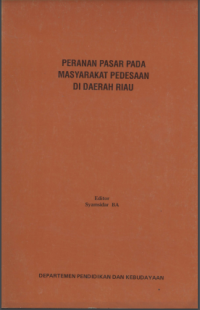 Image of PERANAN PASAR PADA
MASYARAKAT PEDESAAN
Dl DAERAH RIAU
